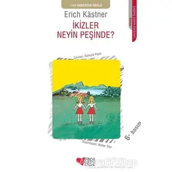 İkizler Neyin Peşinde? - Erich Kastner - Can Çocuk Yayınları