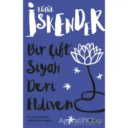 Bir Çift Siyah Deri Eldiven - Küçük İskender - Can Yayınları