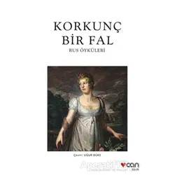 Korkunç Bir Fal - Rus Öyküleri - Kolektif - Can Yayınları