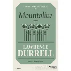 Mountolive - İskenderiye Dörtlüsü 3 - Lawrence Durrell - Can Yayınları