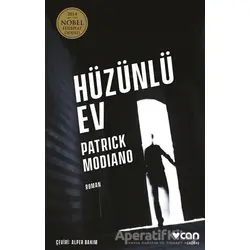 Hüzünlü Ev - Patrick Modiano - Can Yayınları