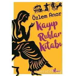 Kayıp Ruhlar Kitabı - Özlem Anar - Çınar Yayınları