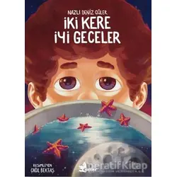 İki Kere İyi Geceler - Nazlı Deniz Güler - Çınar Yayınları