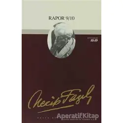 Rapor 9/10 : 73 - Necip Fazıl Bütün Eserleri - Necip Fazıl Kısakürek - Büyük Doğu Yayınları