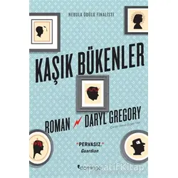 Kaşık Bükenler - Daryl Gregory - Domingo Yayınevi
