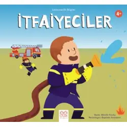 Larousse İlk Bilgiler – İtfaiyeciler - Mireille Fronty - 1001 Çiçek Kitaplar