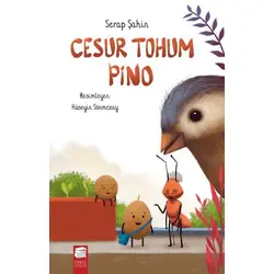 Cesur Tohum Pino - Serap Şahin - Final Kültür Sanat Yayınları