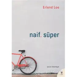 Naif. Süper - Erlend Loe - Siren Yayınları
