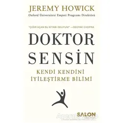 Doktor Sensin - Jeremy Howick - Salon Yayınları