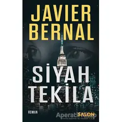 Siyah Tekila - Javier Bernal - Salon Yayınları