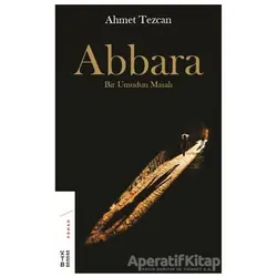 Abbara - Ahmet Tezcan - Ketebe Yayınları