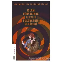 İslam Dünyasında Felsefi Düşüncenin Serüveni Cilt 2