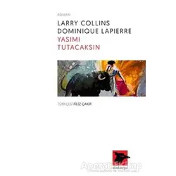Yasımı Tutacaksın - Dominique Lapierre - Alakarga Sanat Yayınları