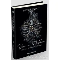 Açık Yaralar ve Dikiş İzleri 2 - Beyza Aksoy - Epsilon Yayınevi