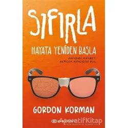 Sıfırla - Hayata Yeniden Başla - Gordon Korman - Epsilon Yayınevi