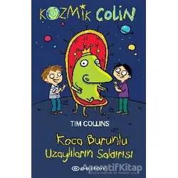 Kozmik Colin - Koca Burunlu Uzaylıların Saldırısı - Tim Collins - Epsilon Yayınevi
