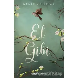 El Gibi - Ayşenur İnce - Epsilon Yayınevi