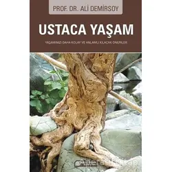 Ustaca Yaşam - Ali Demirsoy - Akıl Çelen Kitaplar