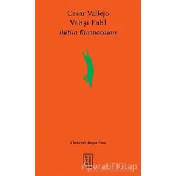 Vahşi Fabl - Cesar Vallejo - Ketebe Yayınları