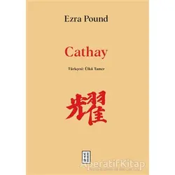 Cathay - Ezra Pound - Ketebe Yayınları