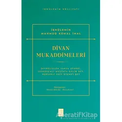 Divan Mukaddimeleri - İbnülemin Mahmud Kemal İnal - Ketebe Yayınları