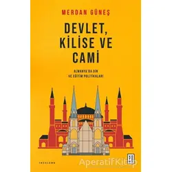 Devlet, Kilise ve Cami - Merdan Güneş - Ketebe Yayınları