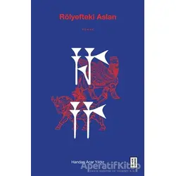 Rölyefteki Aslan - Handan Acar Yıldız - Ketebe Yayınları