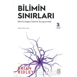 Bilimin Sınırları - Brian Ridley - Ketebe Yayınları