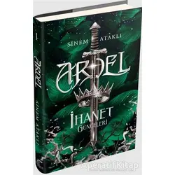 Ardel 1 - İhanet Günceleri - Sinem Ataklı - Ephesus Yayınları