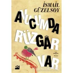 Avucumda Rüzgar Var - İsmail Güzelsoy - Doğan Kitap