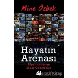 Hayatın Arenası - Mine Özbek - Doğan Kitap
