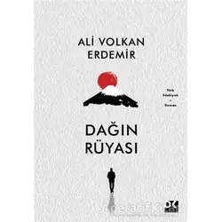 Dağın Rüyası - Ali Volkan Erdemir - Doğan Kitap