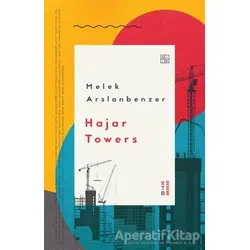 Hajar Towers - Melek Arslanbenzer - Ketebe Yayınları