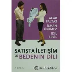Satışta İletişim ve Bedenin Dili - Acar Baltaş - Remzi Kitabevi