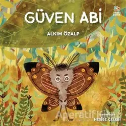 Güven Abi - Alkım Özalp - İthaki Çocuk Yayınları