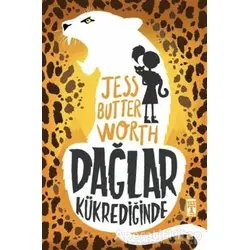 Dağlar Kükrediğinde - Jess Butterworth - Genç Timaş