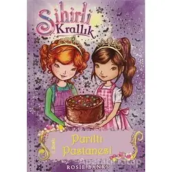 Sihirli Krallık 8. Kitap: Parıltı Pastanesi - Rosie Banks - Doğan Egmont Yayıncılık