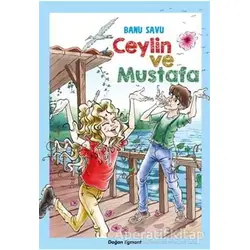 Ceylin ve Mustafa - Banu Savu - Doğan Egmont Yayıncılık
