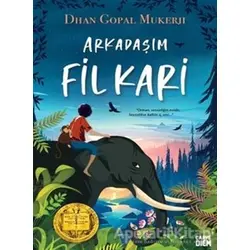 Arkadaşım Fil Kari - Dhan Gopal Mukerji - Carpe Diem Kitapları