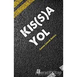 Kıs(s)a Yol - Semine Çemrek - Nesil Yayınları