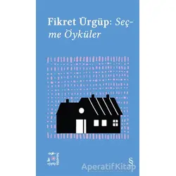 Seçme Öyküler - Everest Açıkhava 10 - Fikret Ürgüp - Everest Yayınları