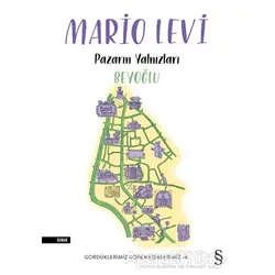 Pazarın Yalnızları - Beyoğlu - Mario Levi - Everest Yayınları