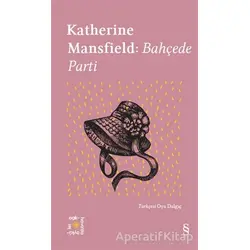 Bahçede Parti - Katherine Mansfield - Everest Yayınları