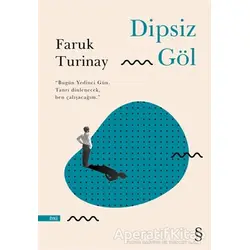 Dipsiz Göl - Faruk Turinay - Everest Yayınları