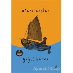 Öteki Düşler - Yiğit Bener - Everest Yayınları