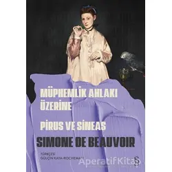 Müphemlik Ahlakı Üzerine - Simone de Beauvoir - Everest Yayınları