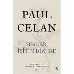 Sesler İşitin Bizi De (Ciltli) - Paul Celan - Everest Yayınları