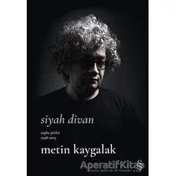 Siyah Divan - Metin Kaygalak - Everest Yayınları