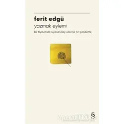 Yazmak Eylemi - Ferit Edgü - Everest Yayınları