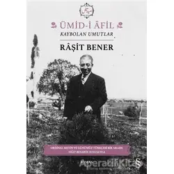 Ümid-i Afil - Raşit Bener - Everest Yayınları